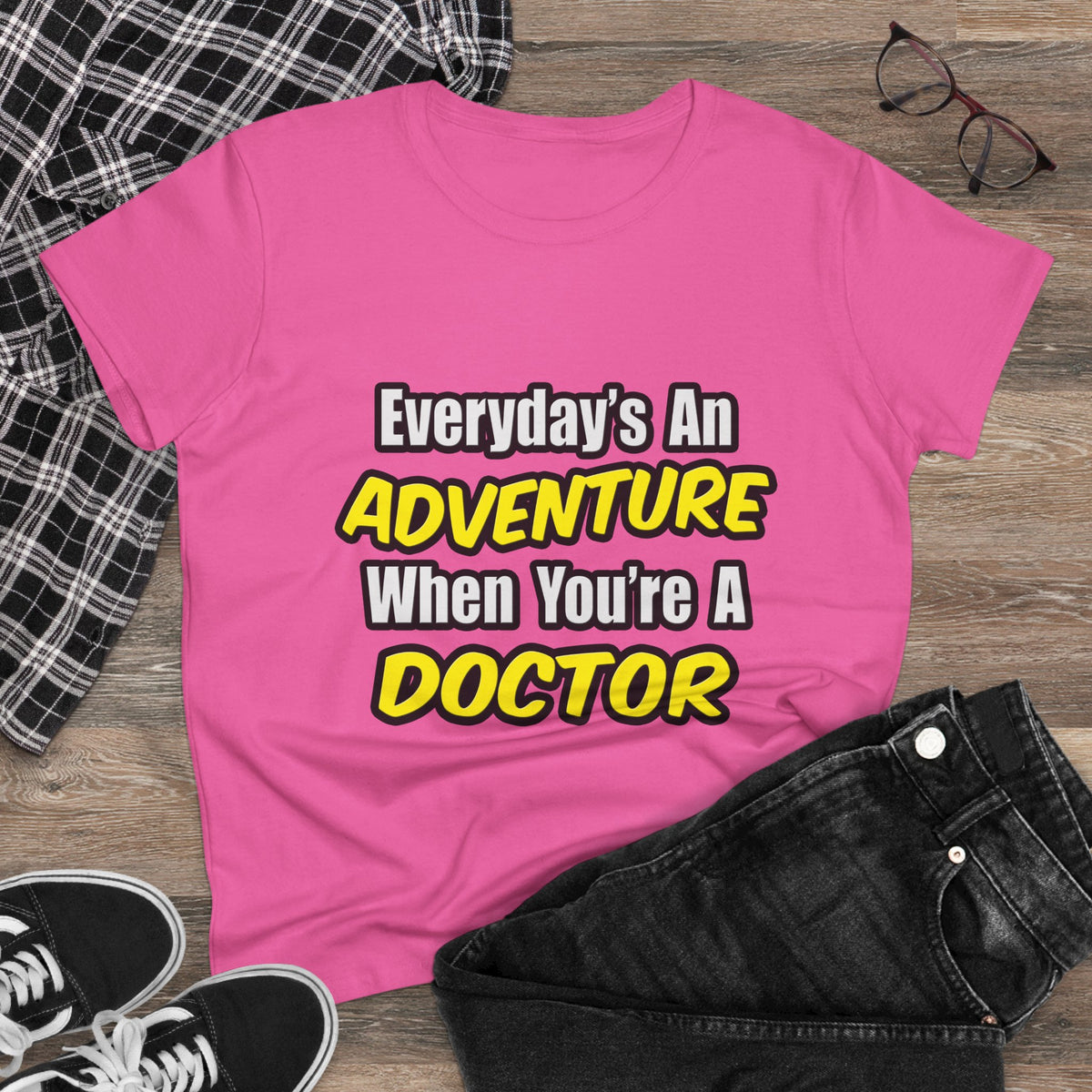 Everyday's An Adventure...Doctor - Women's Midweight Cotton Tee