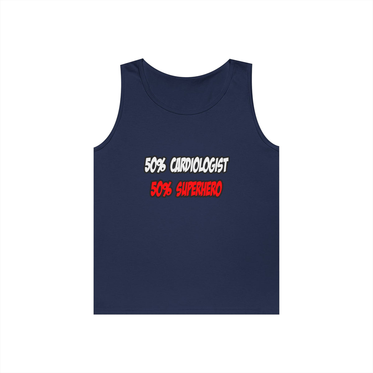 Half Cardiologist...Half Superhero - Unisex Heavy Cotton Tank Top