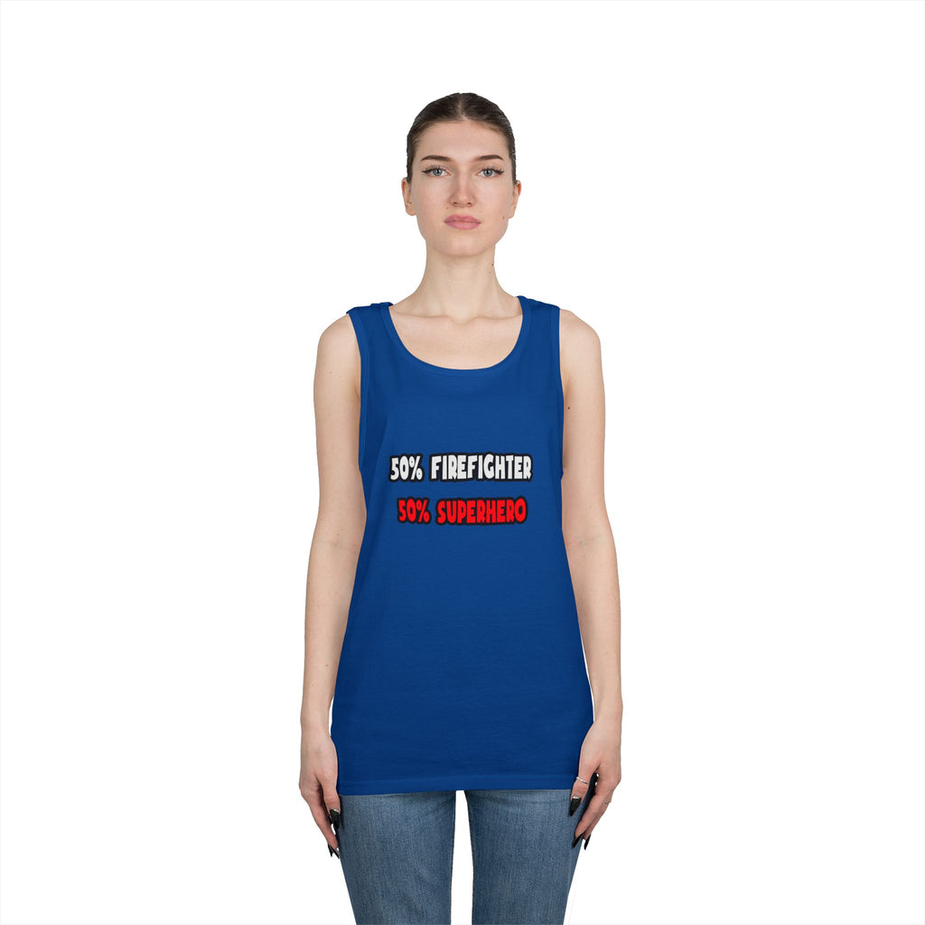 Half Firefighter ... Half Superhero - Unisex Heavy Cotton Tank Top