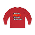 World's Hottest Dental Hygienist - Unisex Ultra Cotton Long Sleeve Tee