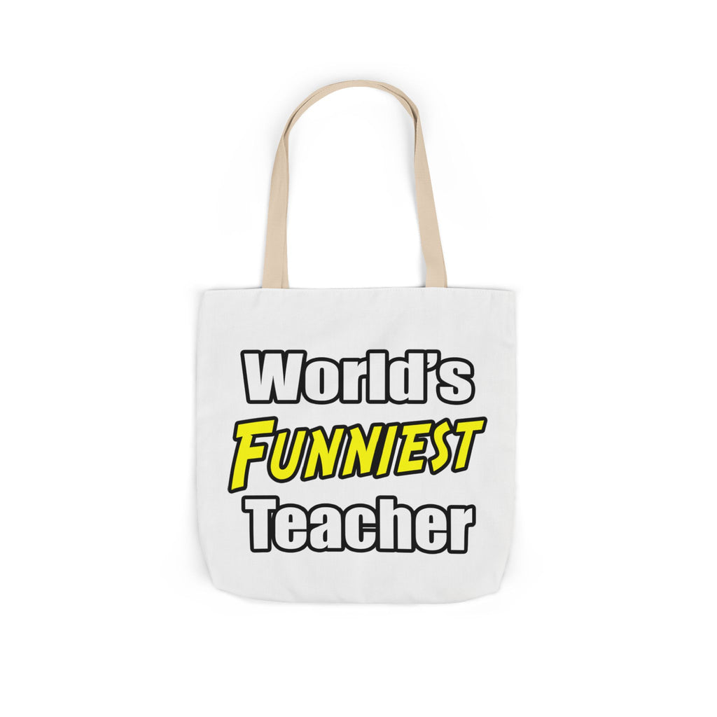 World's Funniest Teacher - Canvas Tote Bag, 5-Color Straps