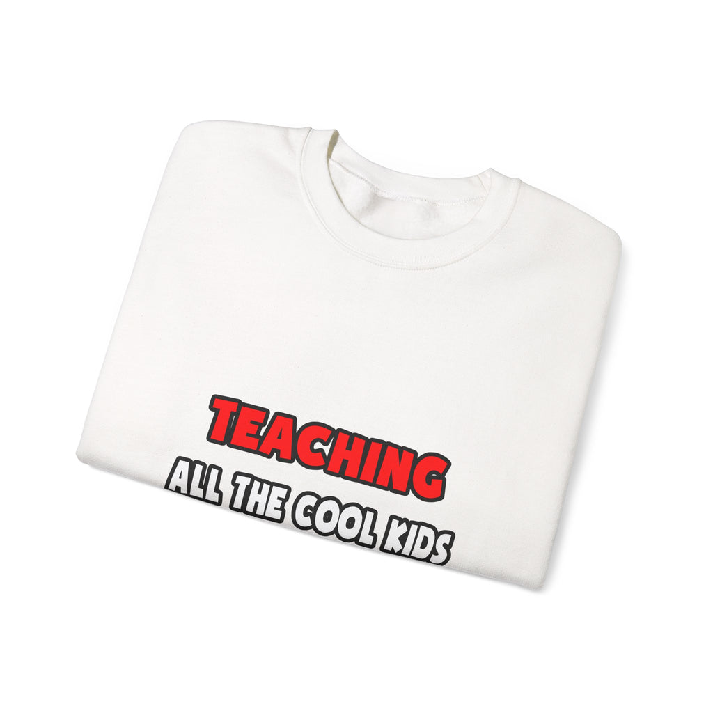 Funny Teacher Shirts and Gifts - Unisex Heavy Blend™ Crewneck Sweatshirt