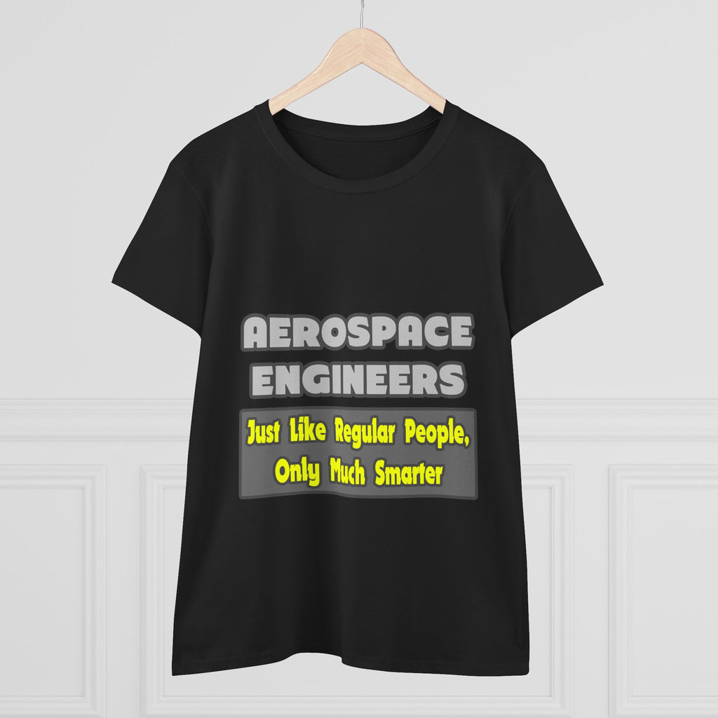 Aerospace Engineers...Smarter - Women's Midweight Cotton Tee