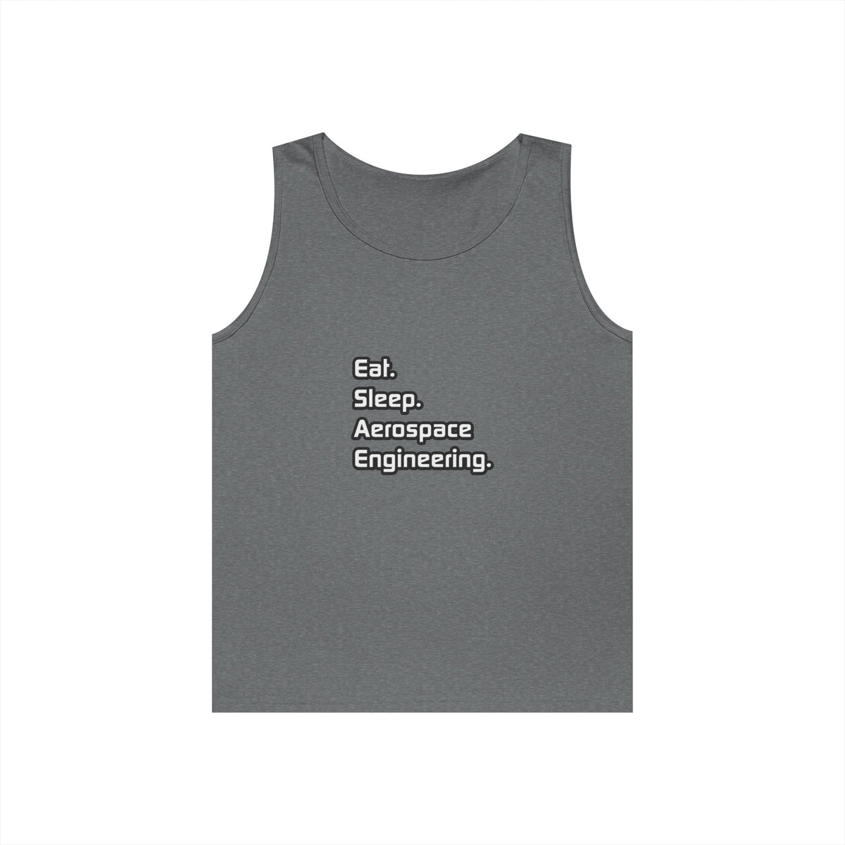 Eat. Sleep. Aerospace Engineering - Unisex Heavy Cotton Tank Top