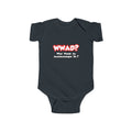 WWAD...What Would an Anesthesiologist Do - Infant Fine Jersey Bodysuit