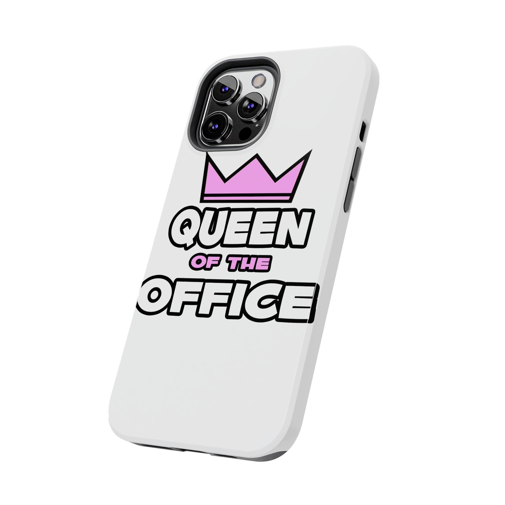 Queen of the Office - Tough Phone Cases