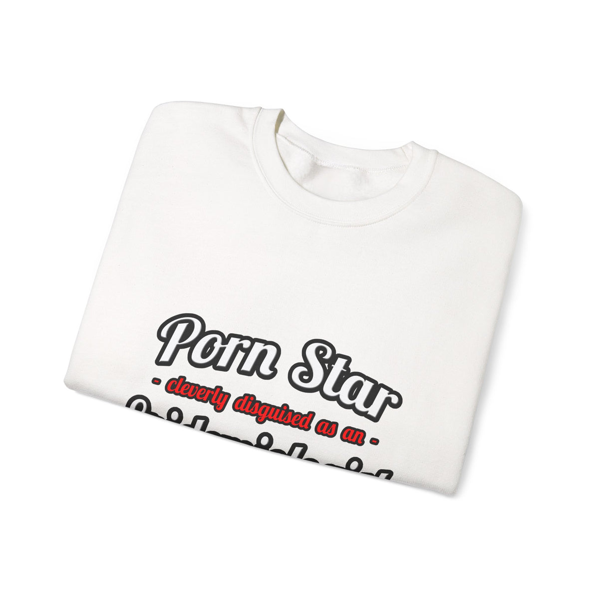 Porn Star...Epidemiologist - Unisex Heavy Blend™ Crewneck Sweatshirt
