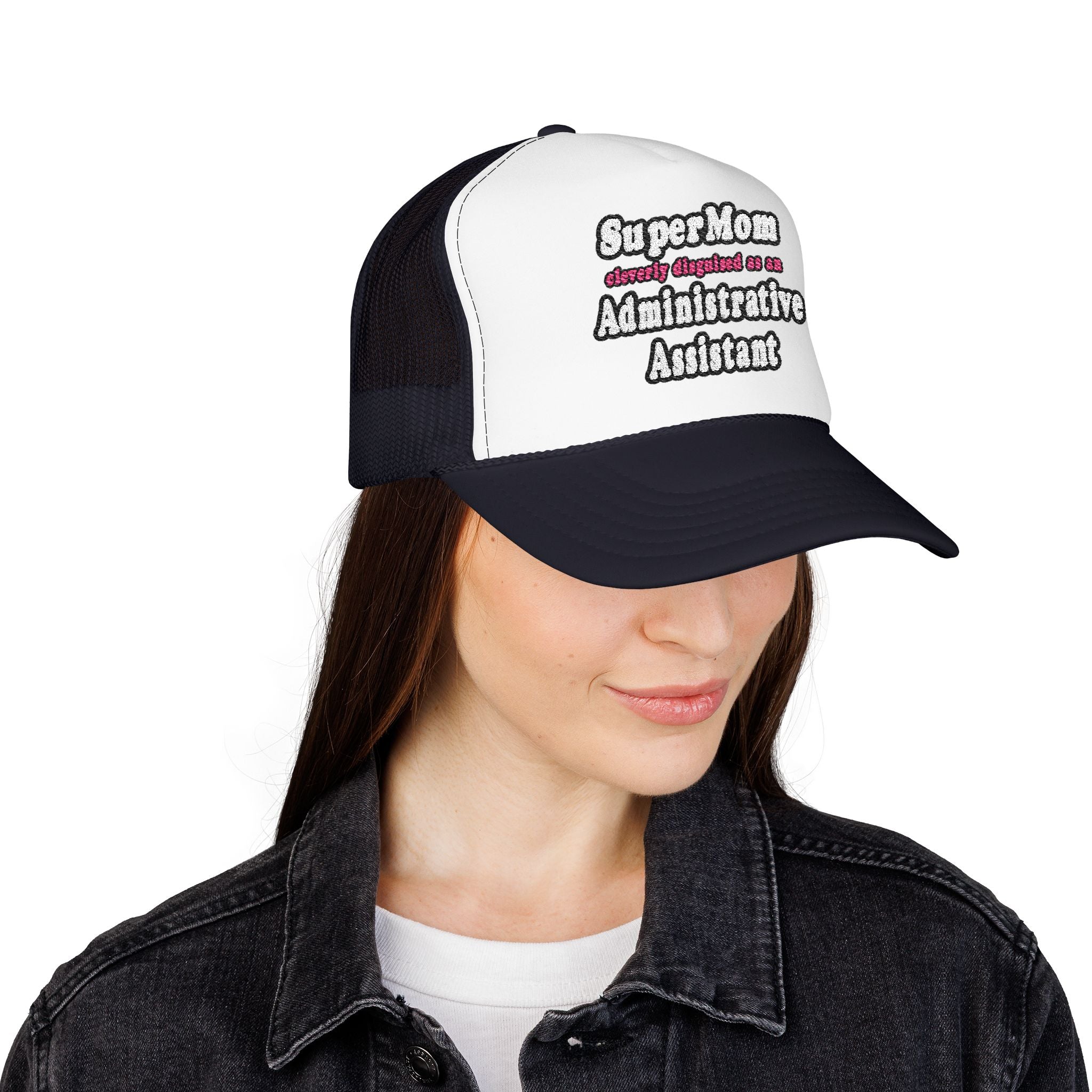 SuperMom...Administrative Assistant - Foam Trucker Hat