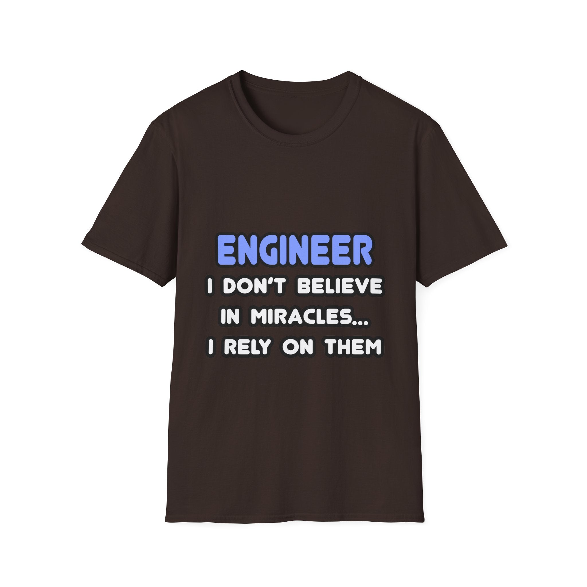 Miracles and Engineers - Unisex Softstyle T-Shirt