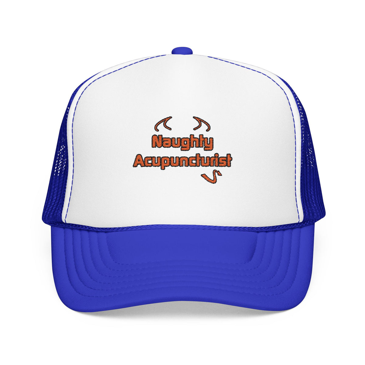 Naughty Acupuncturist - Foam Trucker Hat
