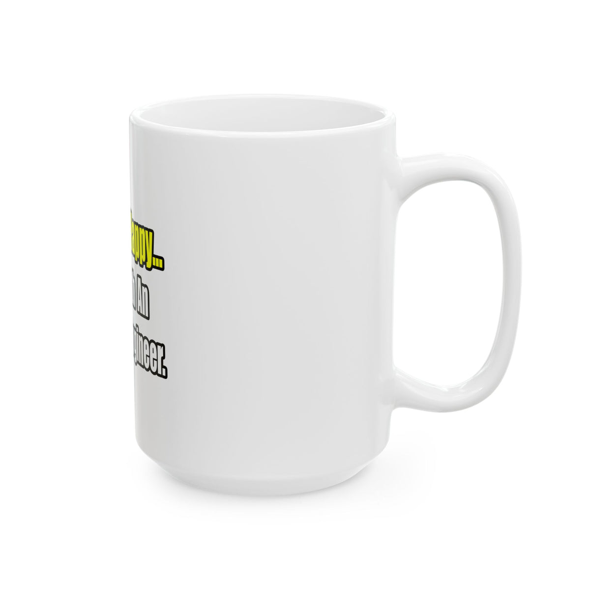 Sleep With An Electrical Engineer - Ceramic Mug, (11oz, 15oz)