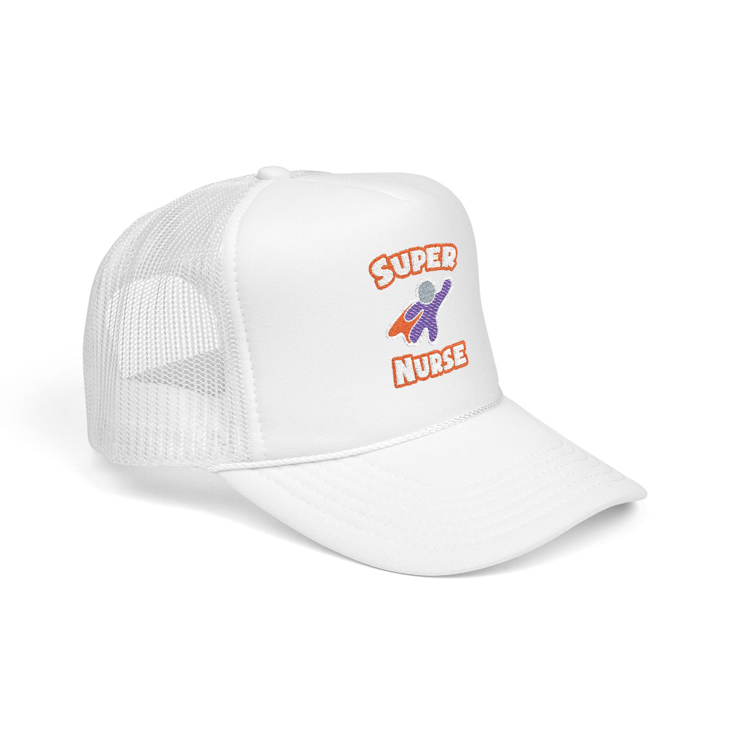 Super Nurse - Foam Trucker Hat