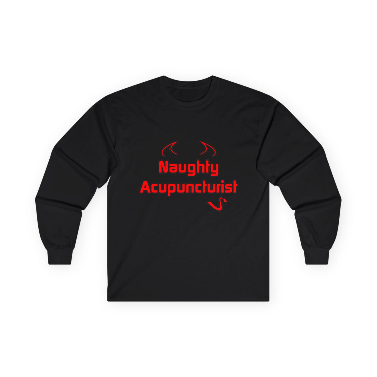 Naughty Acupuncturist - Unisex Ultra Cotton Long Sleeve Tee