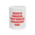 National 'Sleep With an Audiologist' Day - Ceramic Mug, (11oz, 15oz)