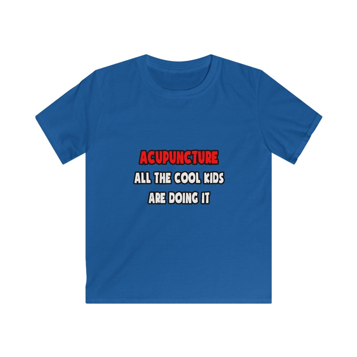 Funny Acupuncturist Shirts and Gifts - Kids Softstyle Tee