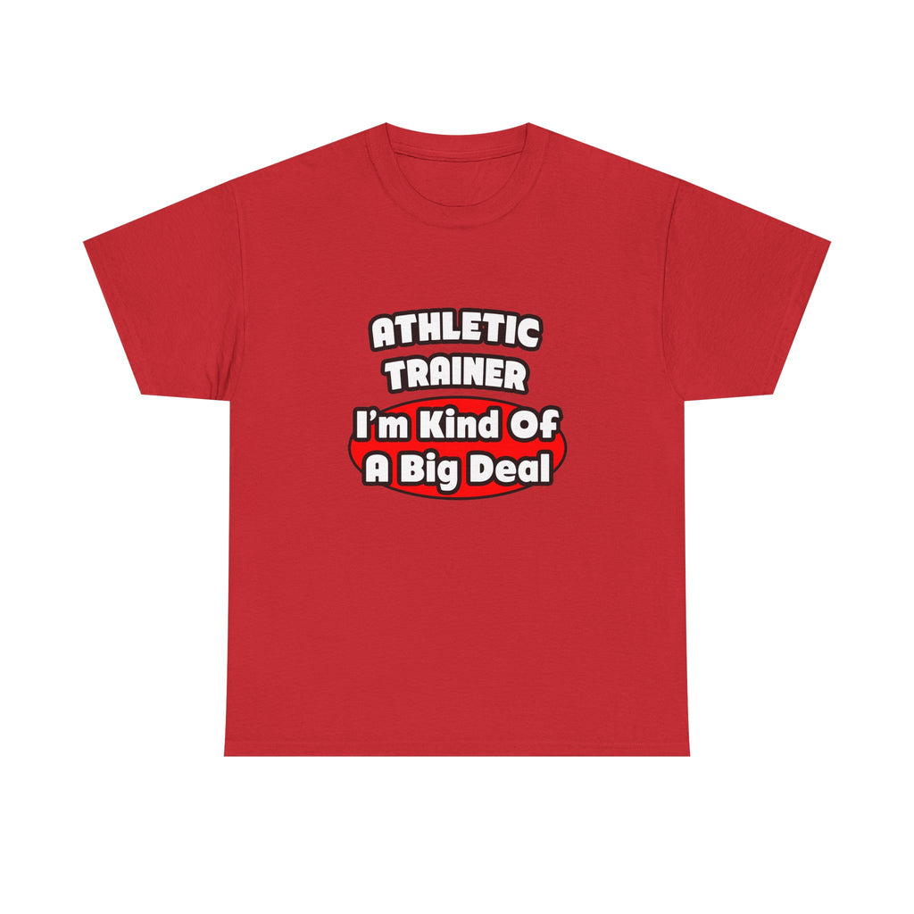 Athletic Trainer ... Big Deal - Unisex Heavy Cotton Tee