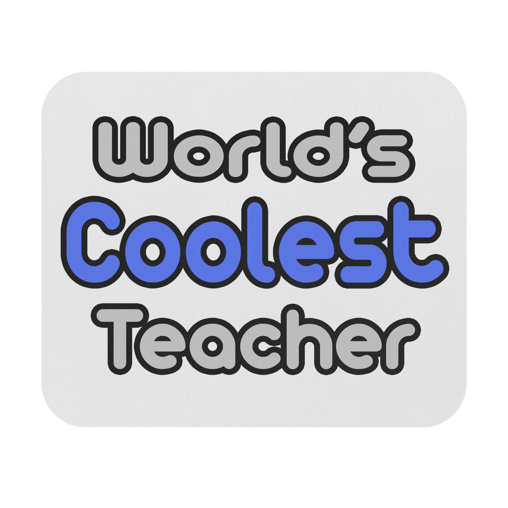 World's Coolest Teacher - Mouse Pad (Rectangle)
