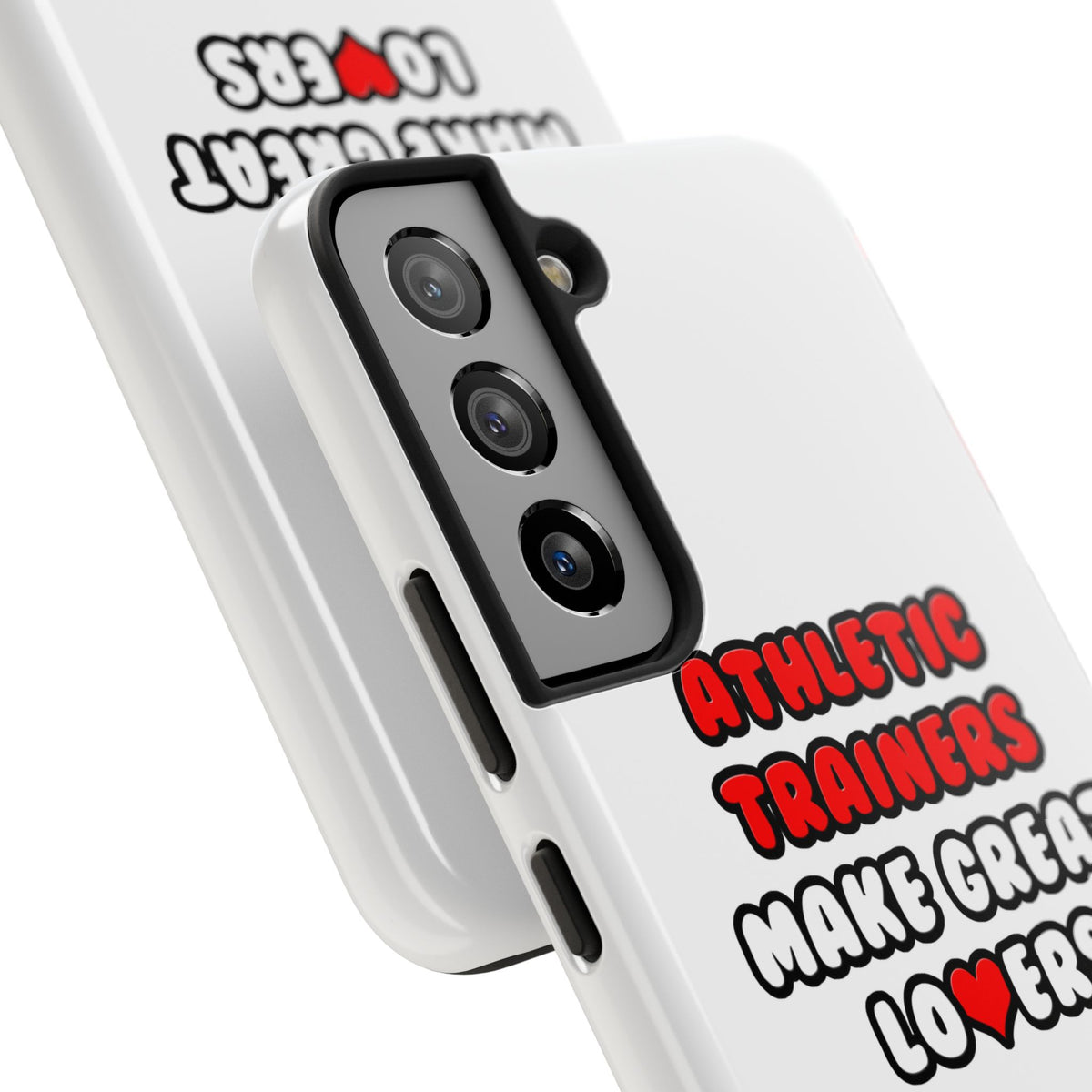 Athletic Trainers Make Great Lovers - Tough Phone Cases