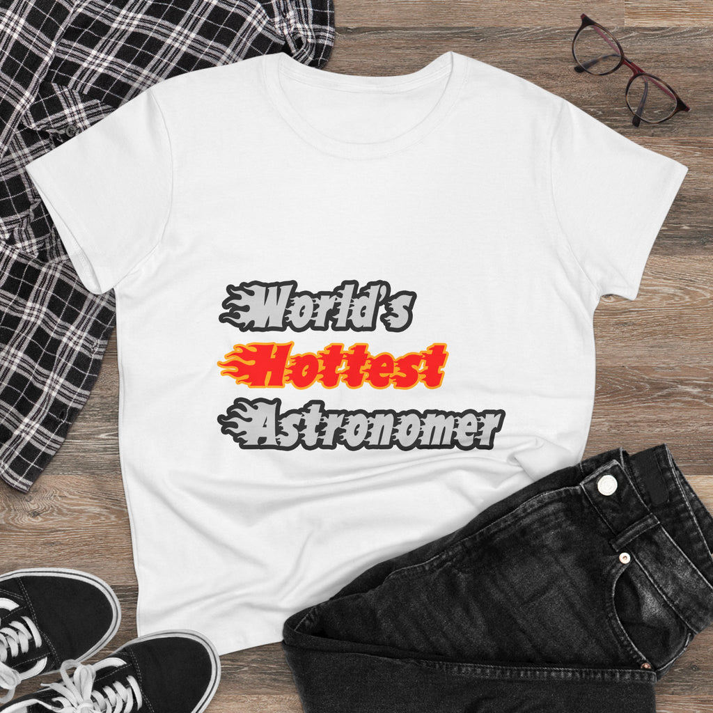 World's Hottest Astronomer - Women's Midweight Cotton Tee