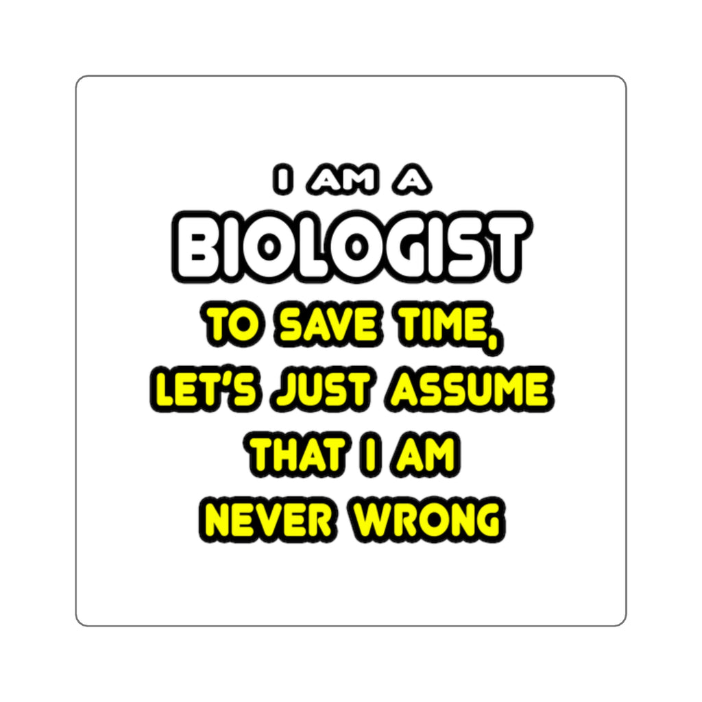 Funny Biologist T Shirts and Gifts - Square Stickers