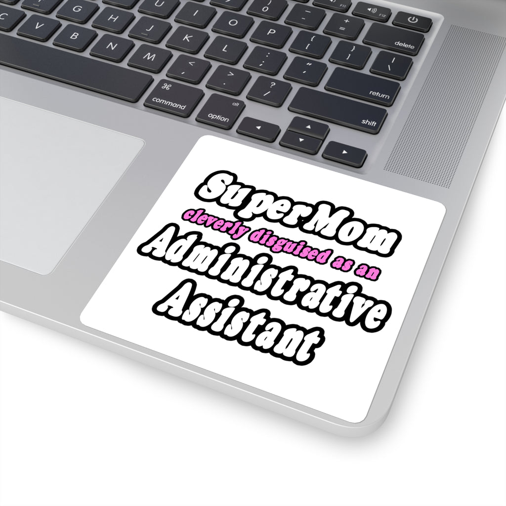 SuperMom...Administrative Assistant - Square Stickers