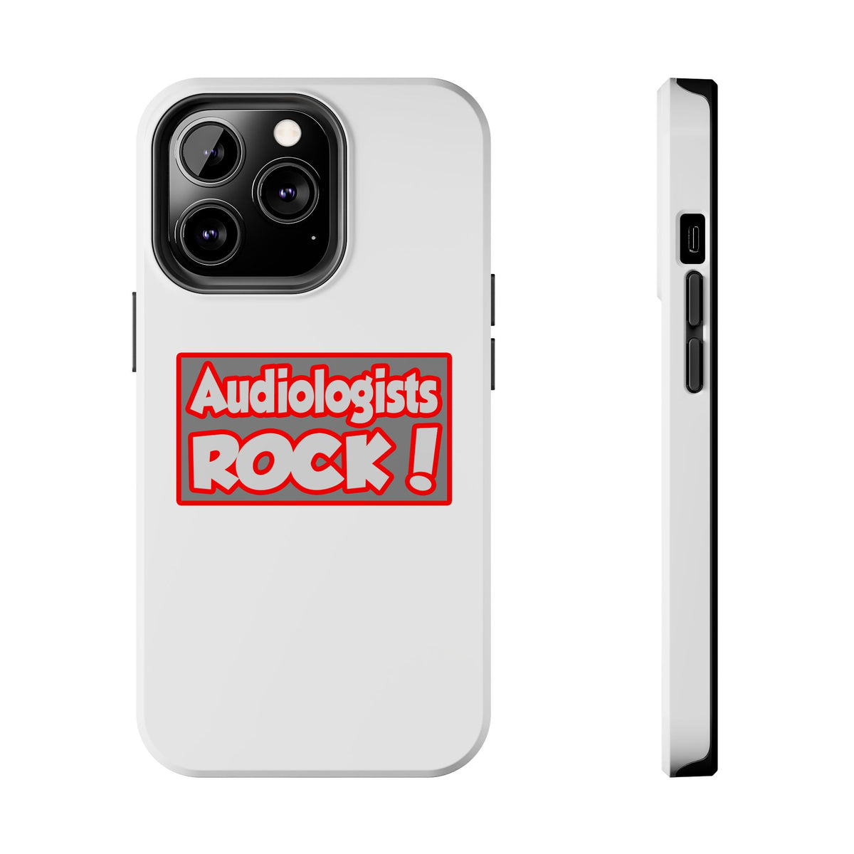 Audiologists Rock! - Tough Phone Cases