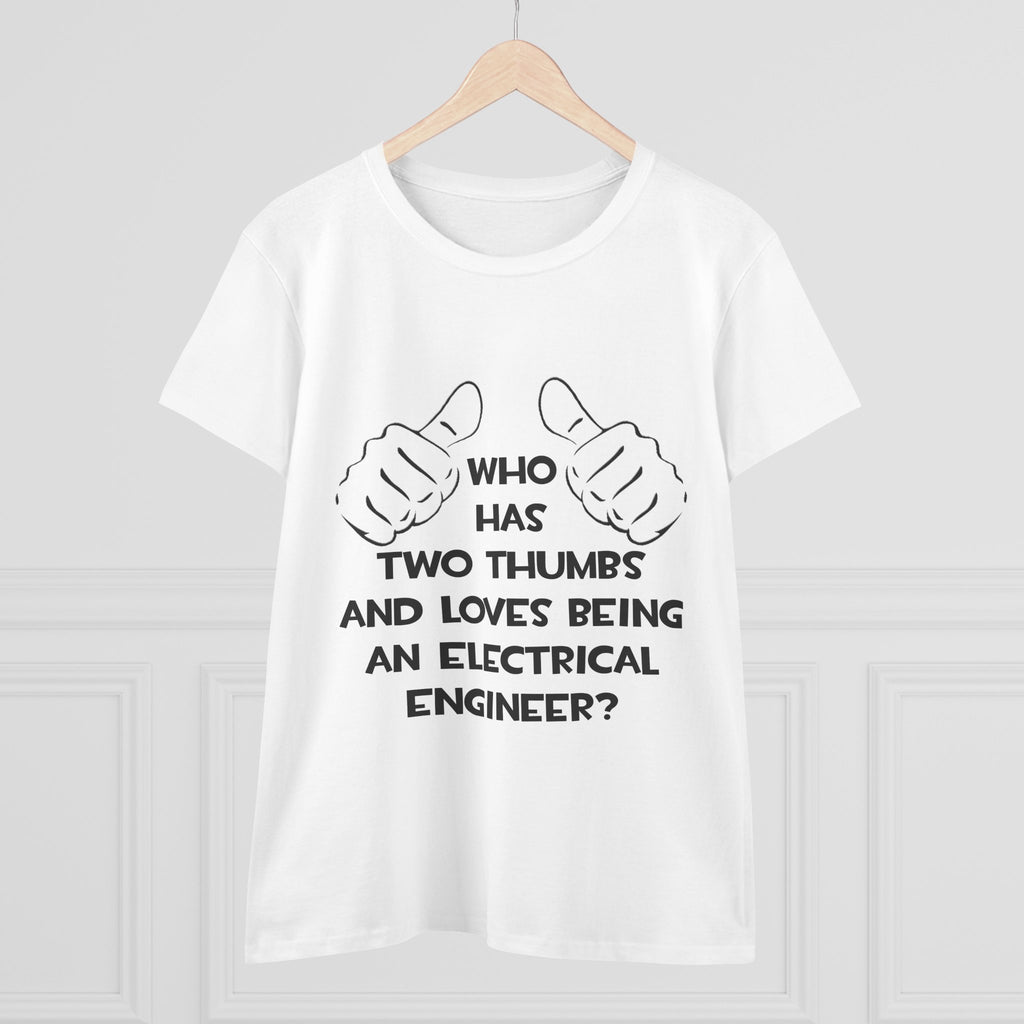 Two Thumbs...Electrical Engineer - Women's Midweight Cotton Tee