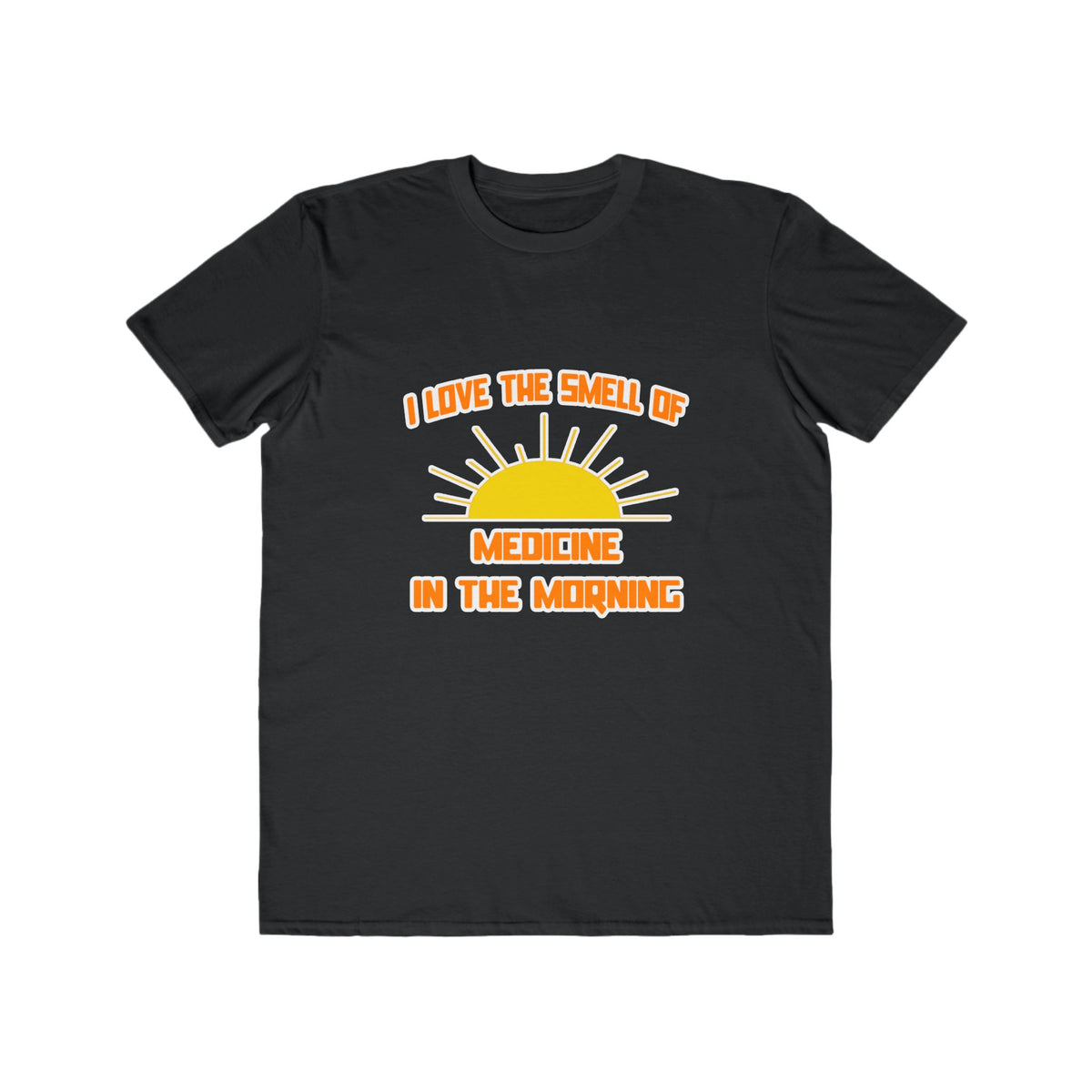 Smell of Medicine in the Morning - Men's Lightweight Fashion Tee