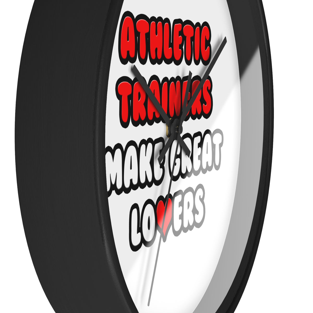 Athletic Trainers Make Great Lovers - Wall Clock