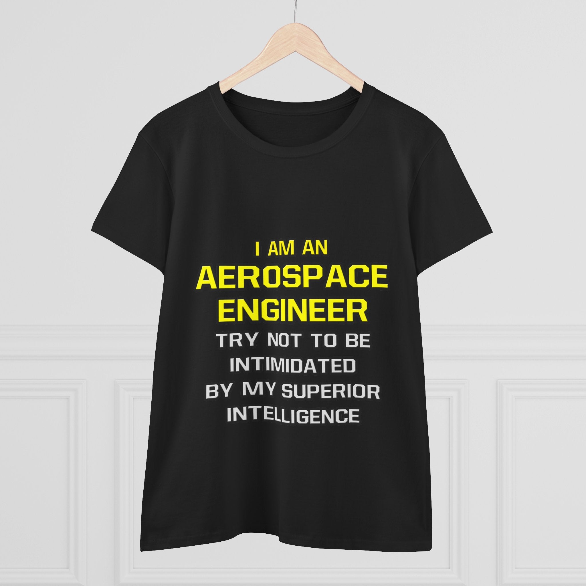 Aerospace Engineer...Superior Intelligence - Women's Midweight Cotton Tee