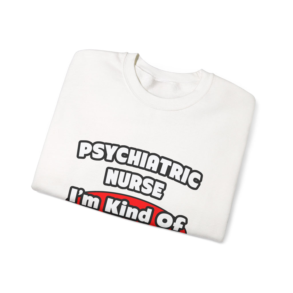 Psychiatric Nurse...Big Deal - Unisex Heavy Blend™ Crewneck Sweatshirt