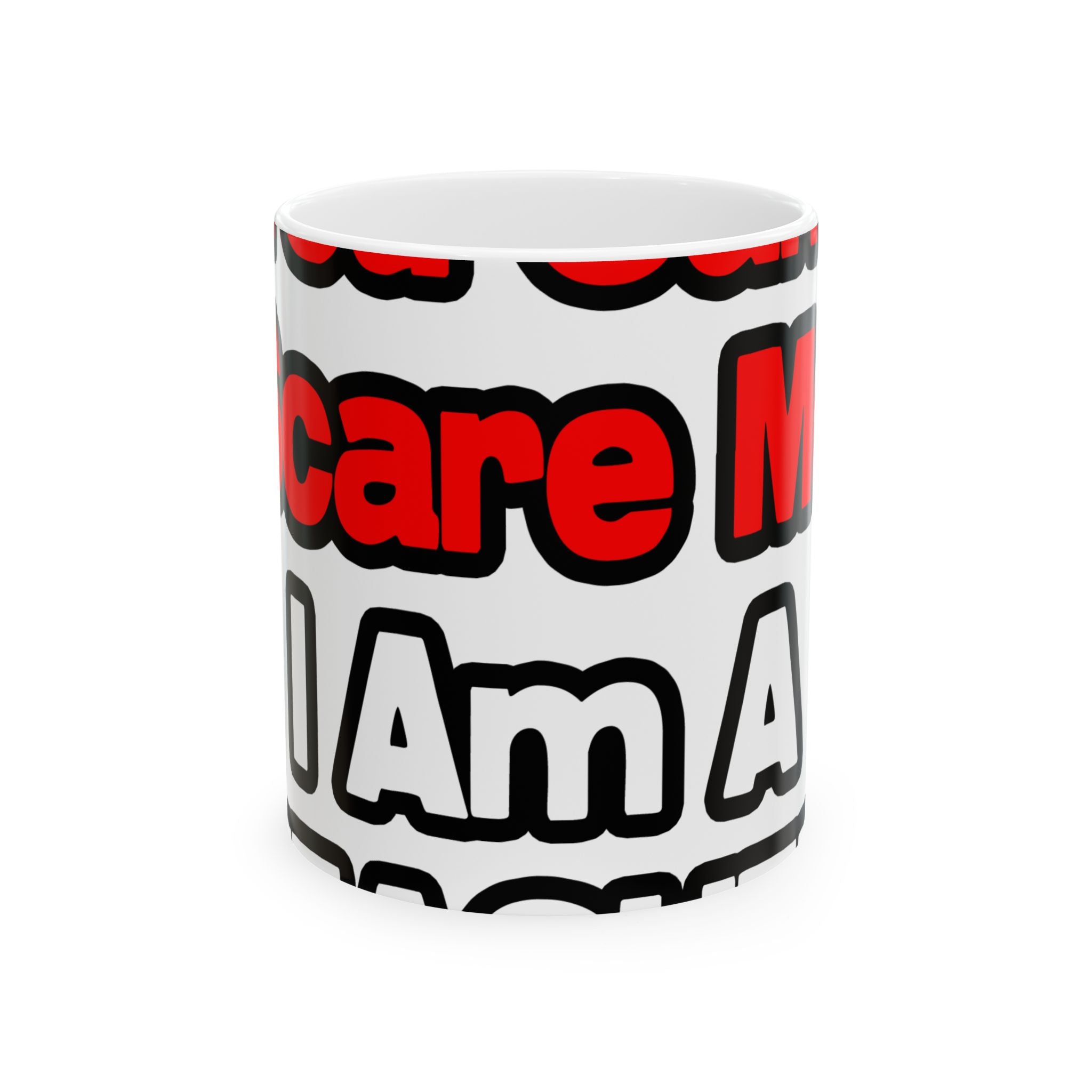 You Can't Scare Me...Teacher - Ceramic Mug, (11oz, 15oz)