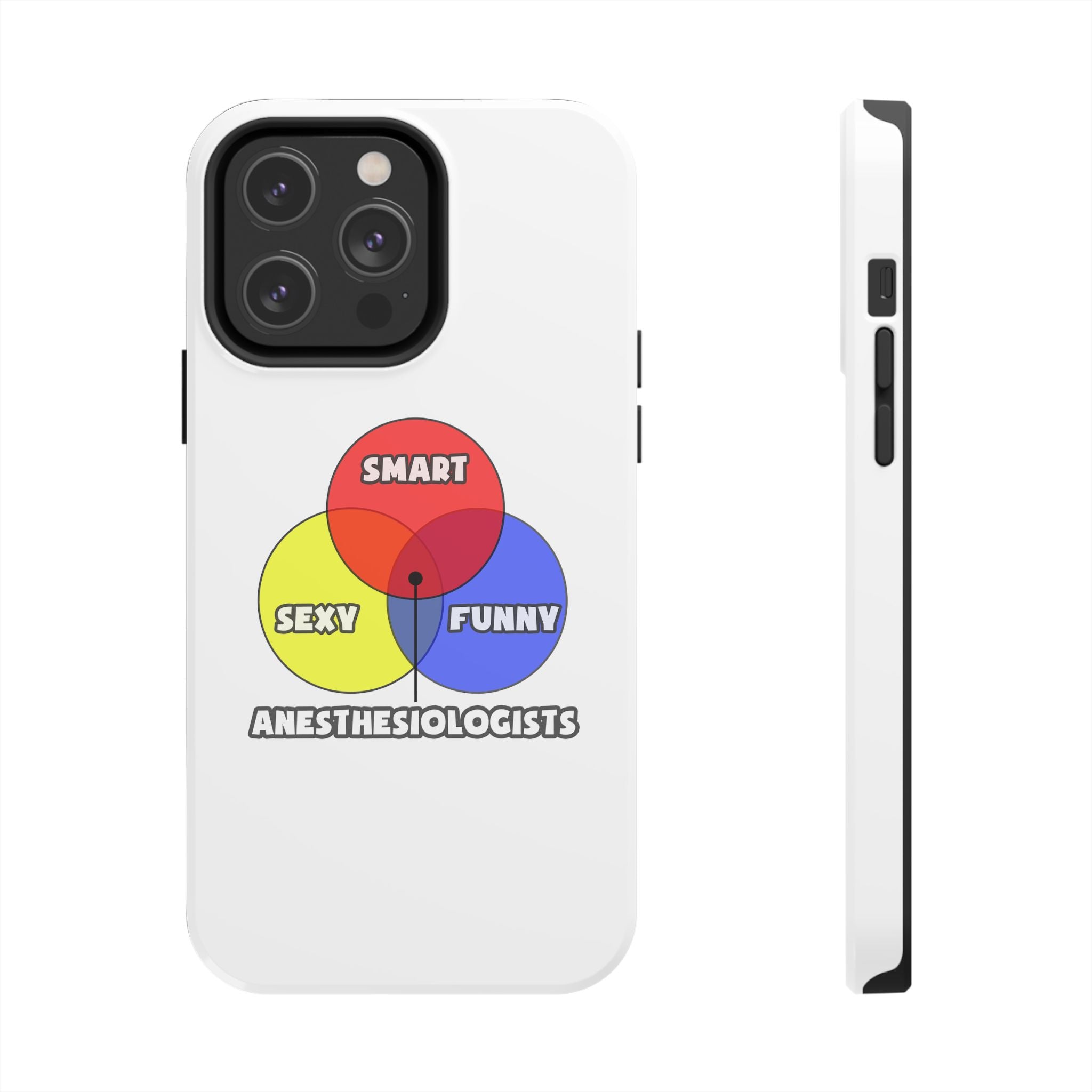 Venn Diagram .. Anesthesiologists - Tough Phone Cases
