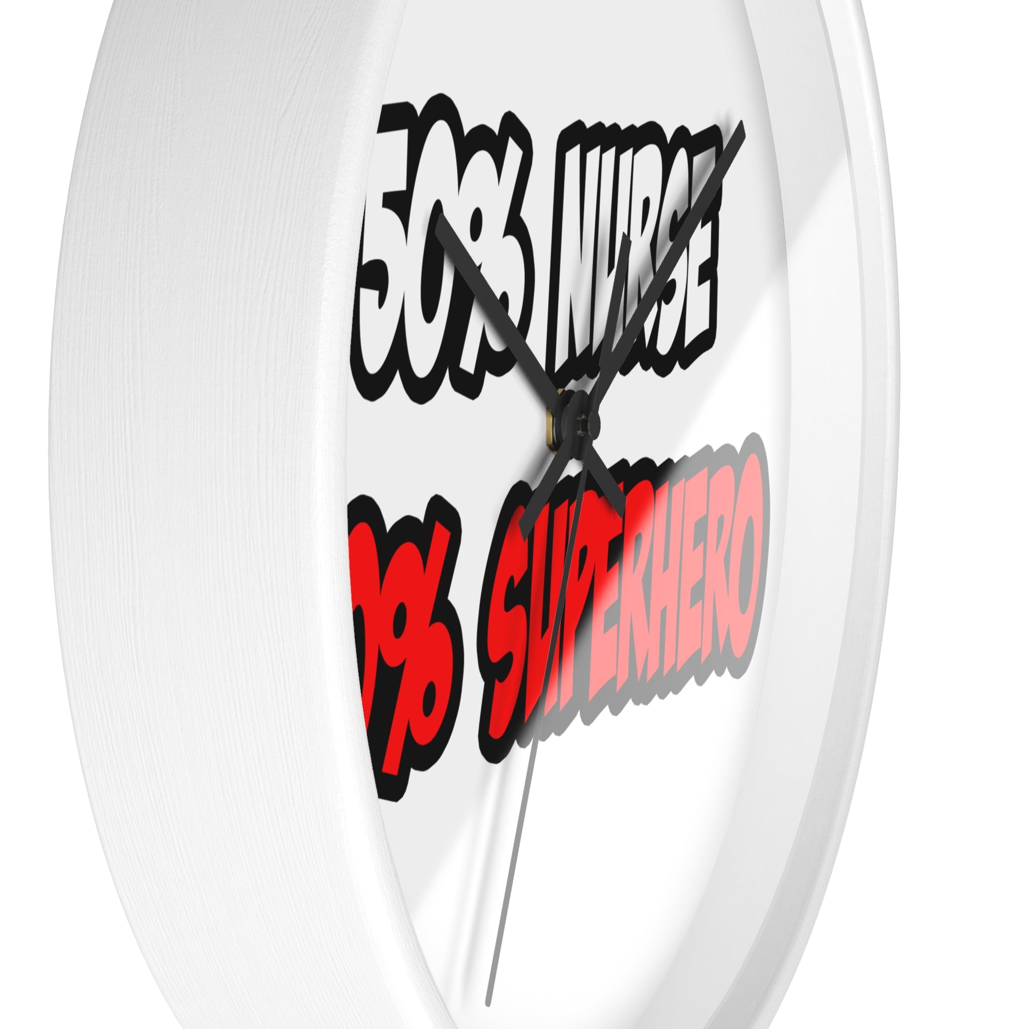 Half Nurse...Half Superhero - Wall Clock