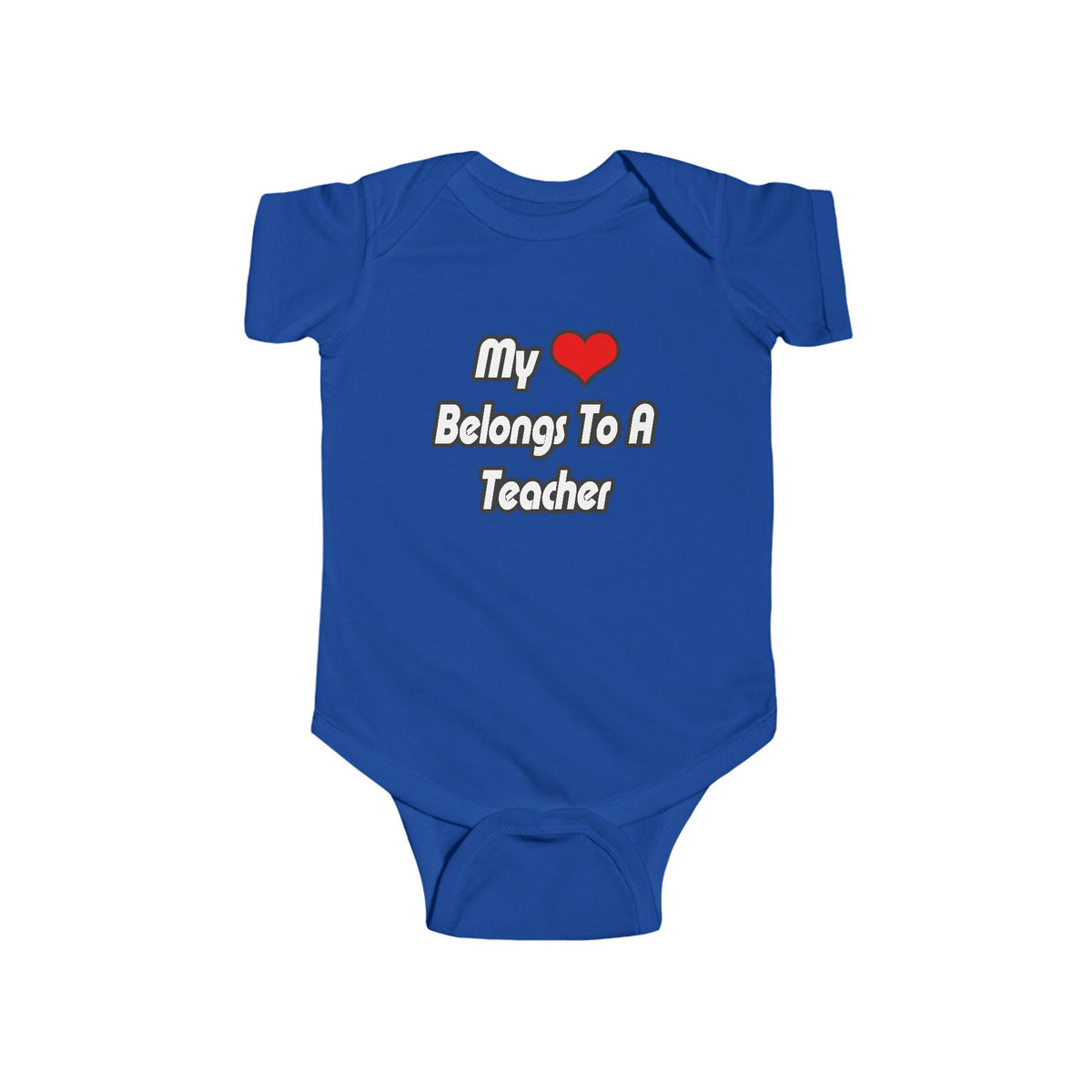 My Heart Belongs To A Teacher - Infant Fine Jersey Bodysuit