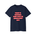 National 'Sleep With an Audiologist' Day - Unisex Ultra Cotton Tee