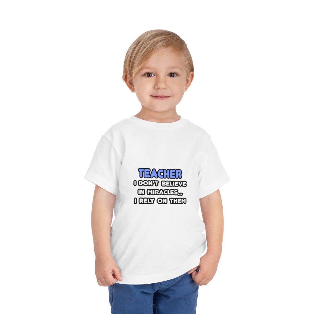 Miracles and Teachers - Toddler Short Sleeve Tee