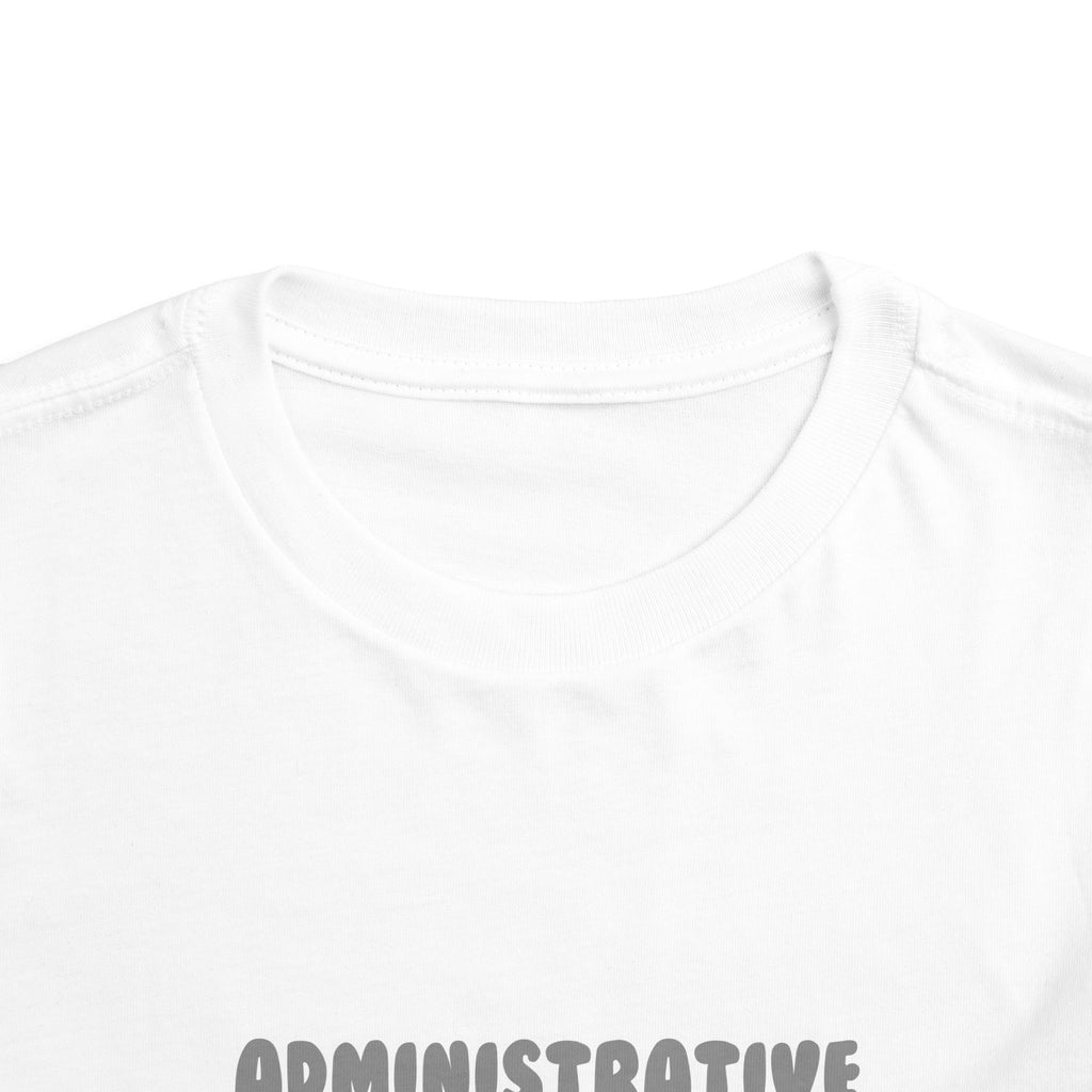 Administrative Asst ... Will Work For Ice Cream - Toddler Short Sleeve Tee