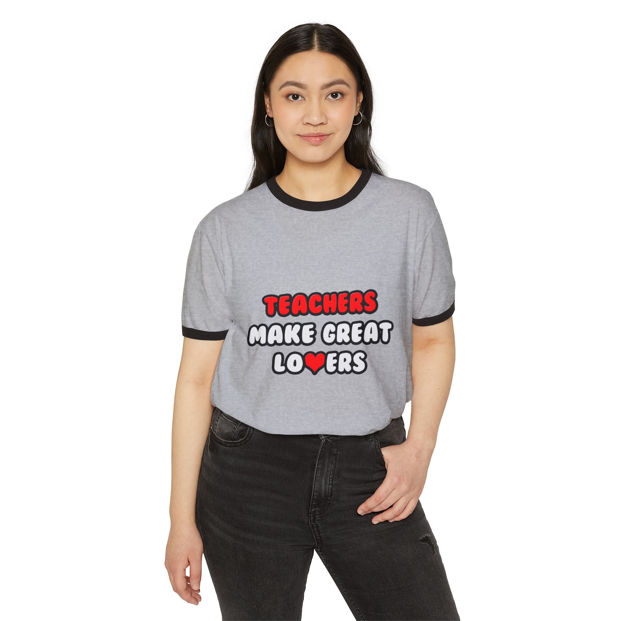 Teachers Make Great Lovers - Unisex Cotton Ringer T-Shirt
