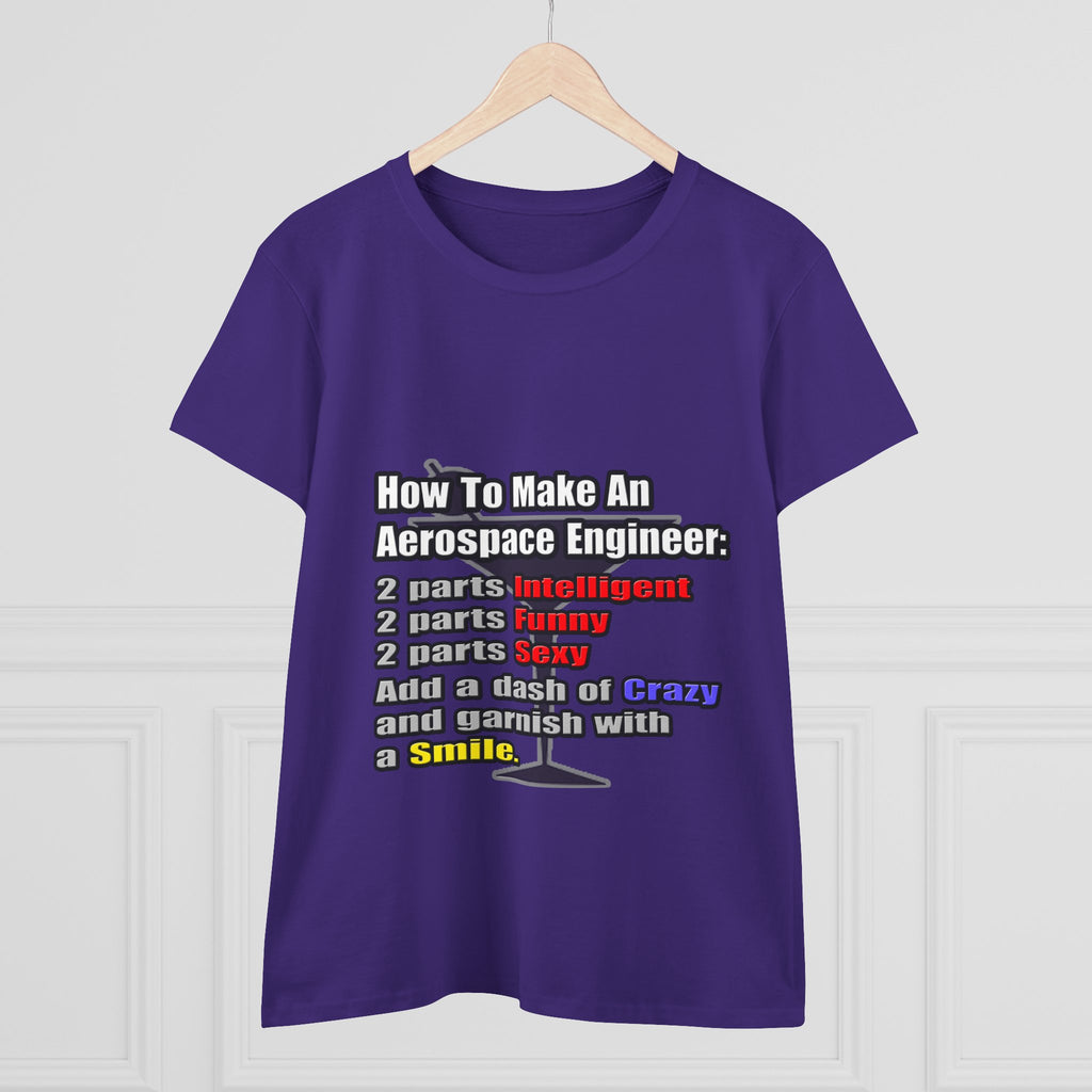 How To Make an Aerospace Engineer - Women's Midweight Cotton Tee
