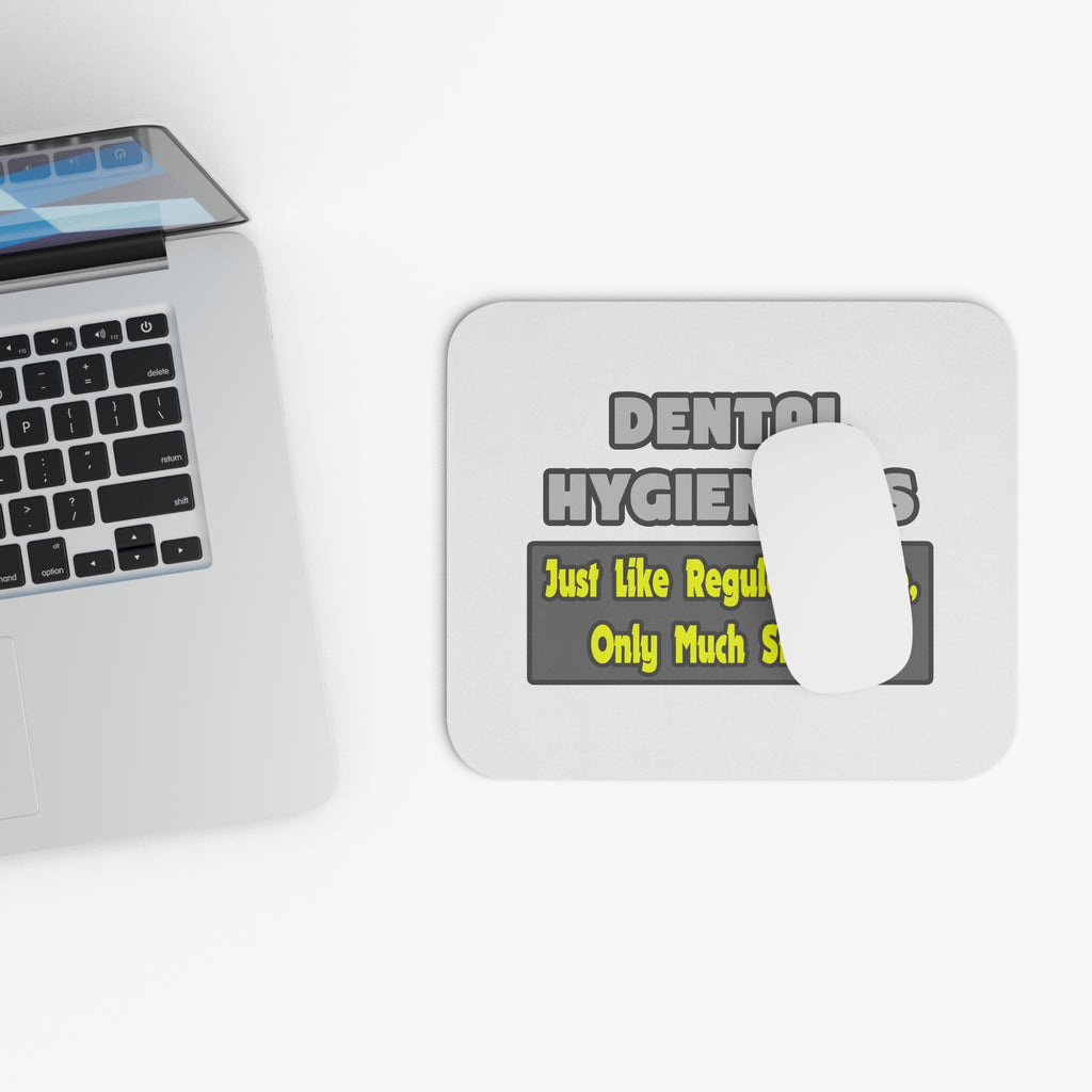 Dental Hygienists...Smarter - Mouse Pad (Rectangle)