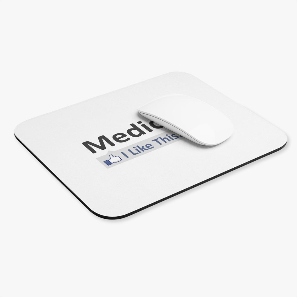 Medicine...I Like This - Mouse Pad (Rectangle)