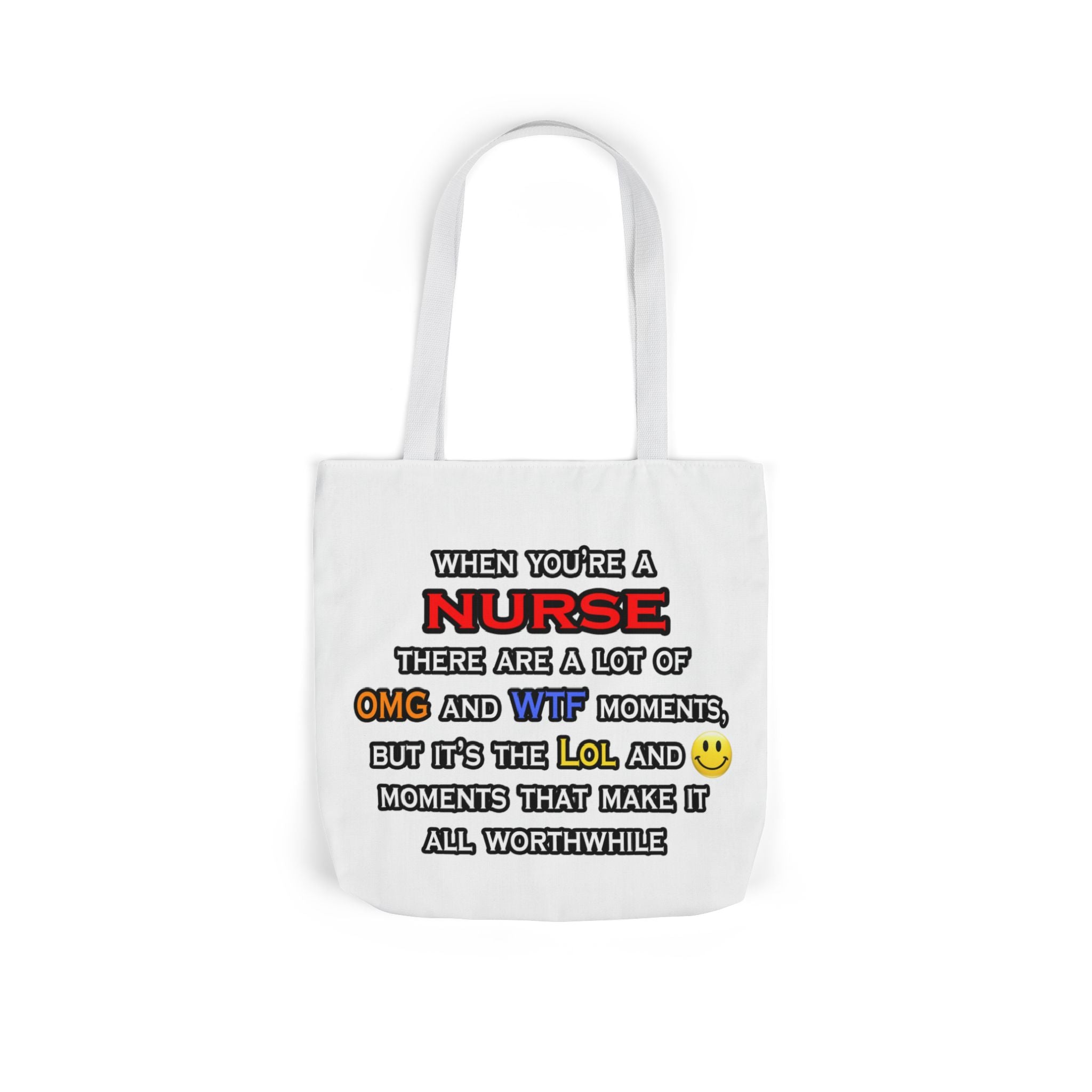 Nurse ... OMG WTF LOL - Canvas Tote Bag, 5-Color Straps