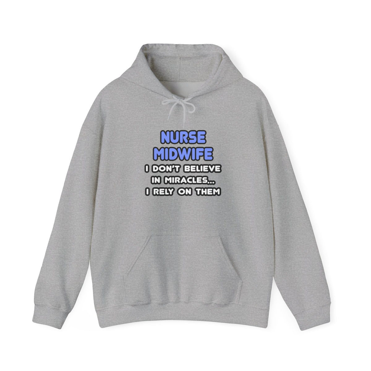 Miracles and Nurse Midwives - Unisex Heavy Blend™ Hooded Sweatshirt