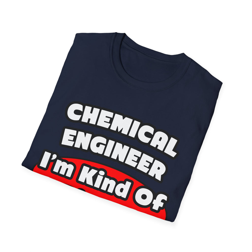 Chemical Engineer...Big Deal (2) - Unisex Softstyle T-Shirt