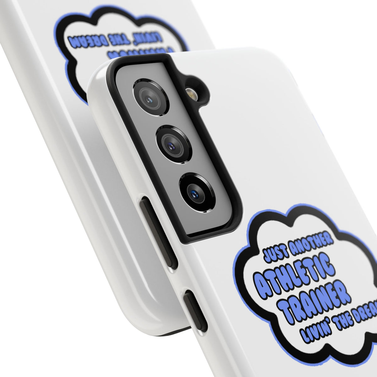 Athletic Trainer .. Livin' The Dream - Tough Phone Cases