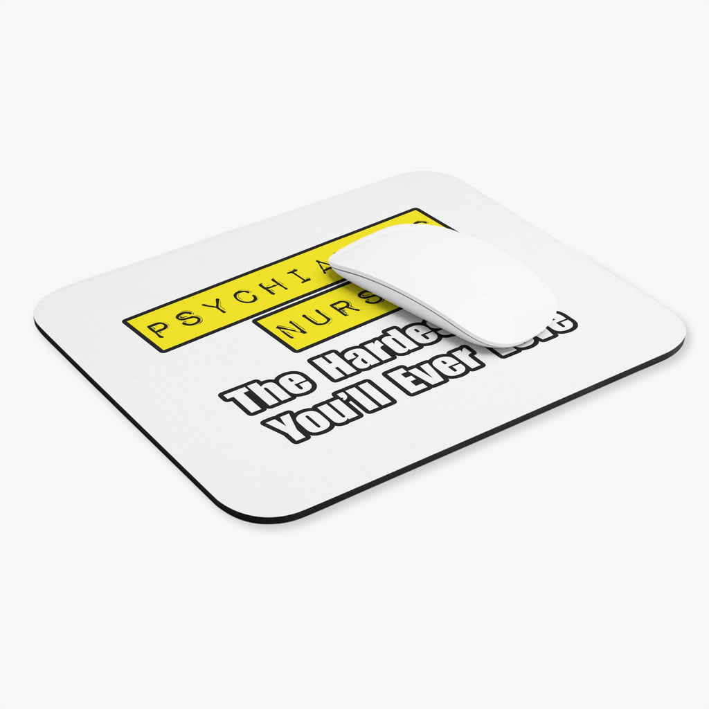Psychiatric Nurse...Hardest Job You'll Ever Love - Mouse Pad (Rectangle)