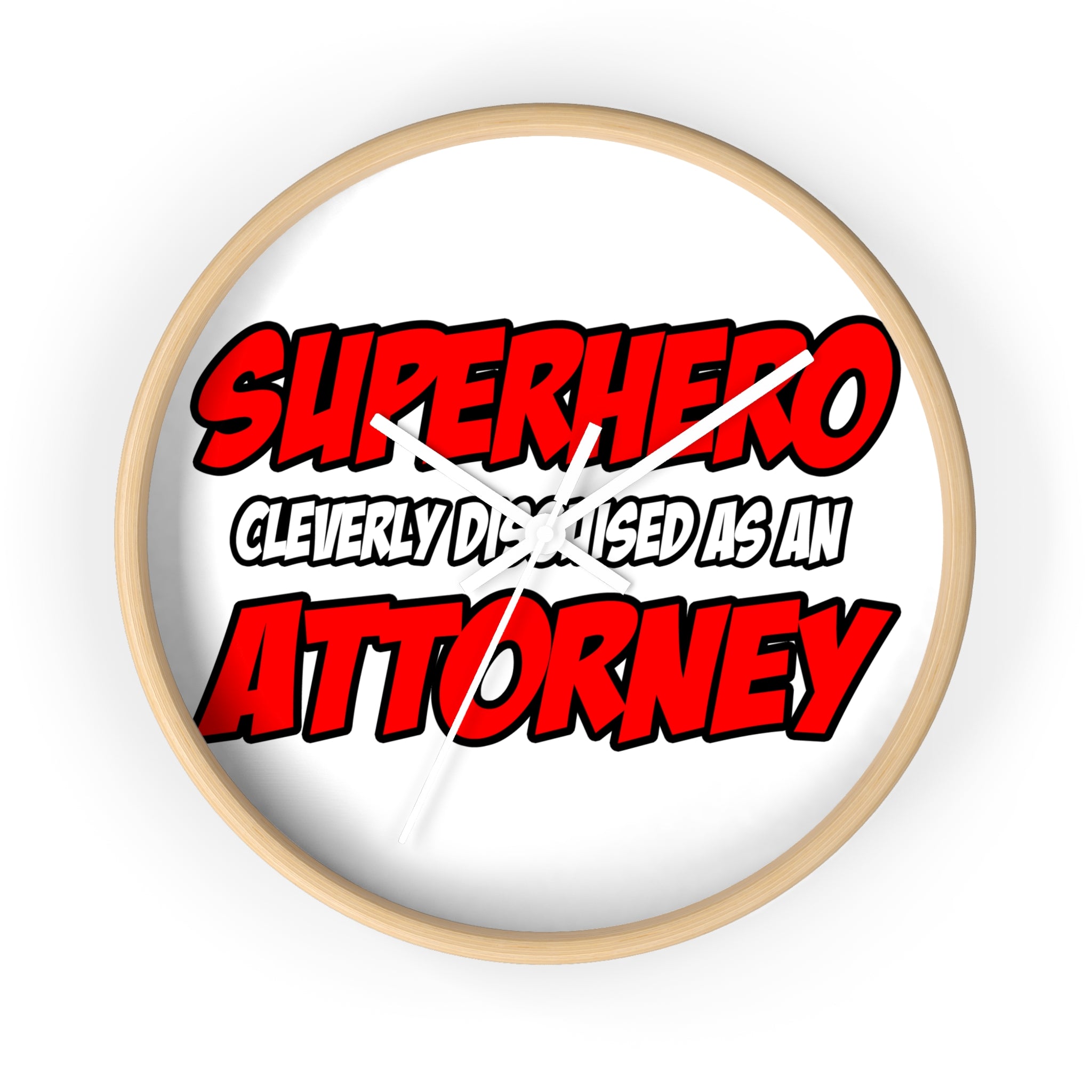 Superhero...Attorney - Wall Clock