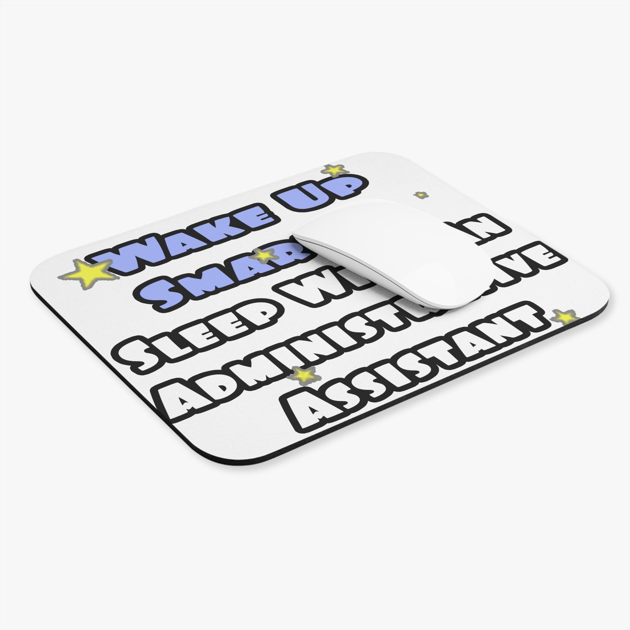 Wake Up Smarter...Sleep With an Admin Asst - Mouse Pad (Rectangle)