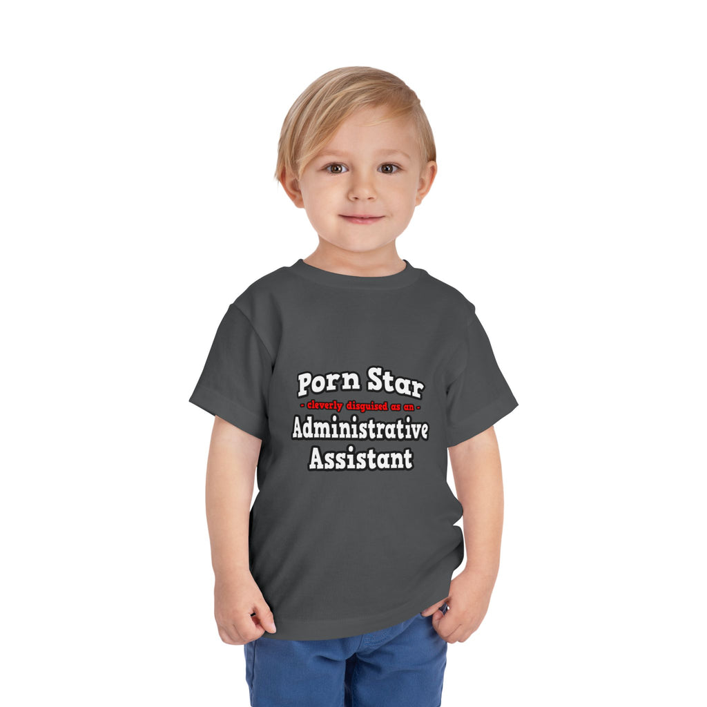 Porn Star...Administrative Assistant - Toddler Short Sleeve Tee